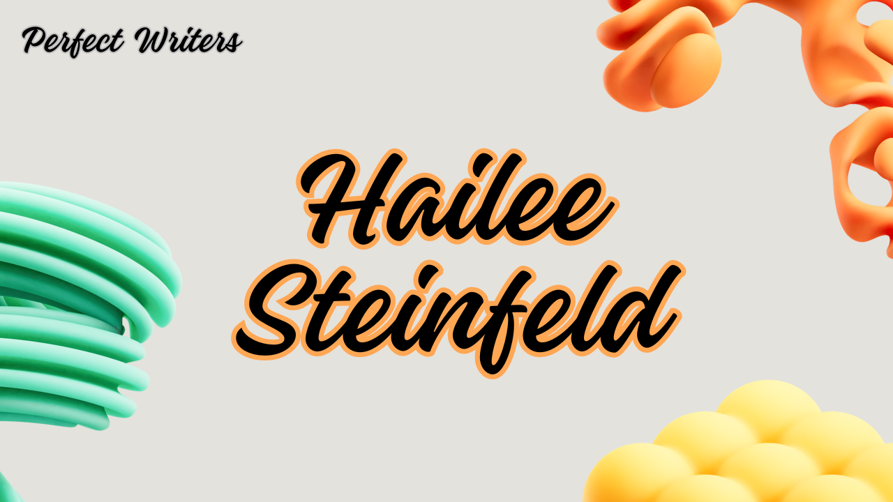 Hailee Steinfeld Net Worth 2024, Husband, Age, Height, Weight